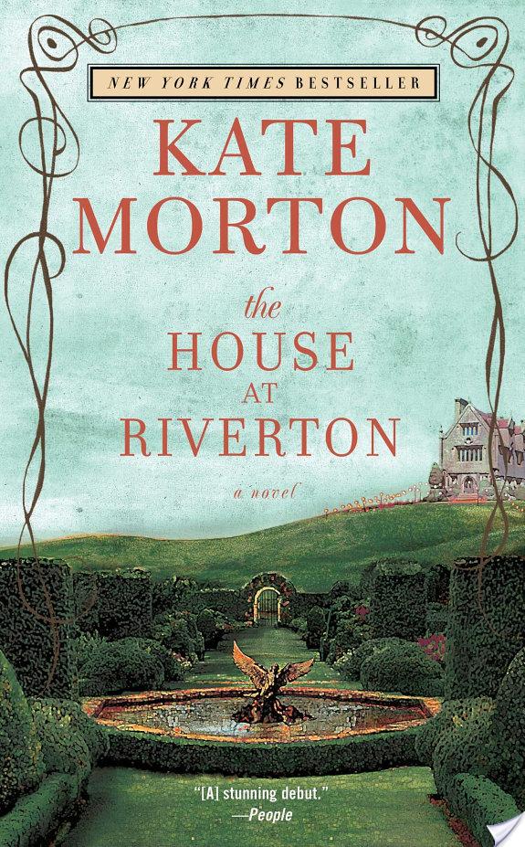 The House At Riverton By Kate Morton More Than A Review